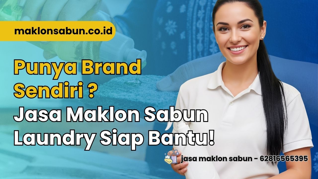 Jasa Maklon Sabun